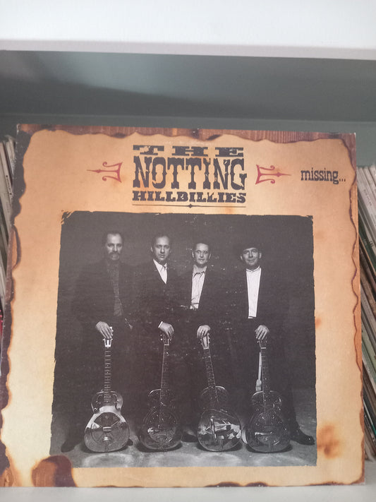 The Notting Hillbillies ‎– Missing... Presumed Having A Good Time