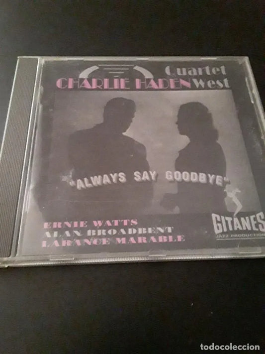 Charlie Haden Quartet West - Always Say Goodbye (CD, Album)